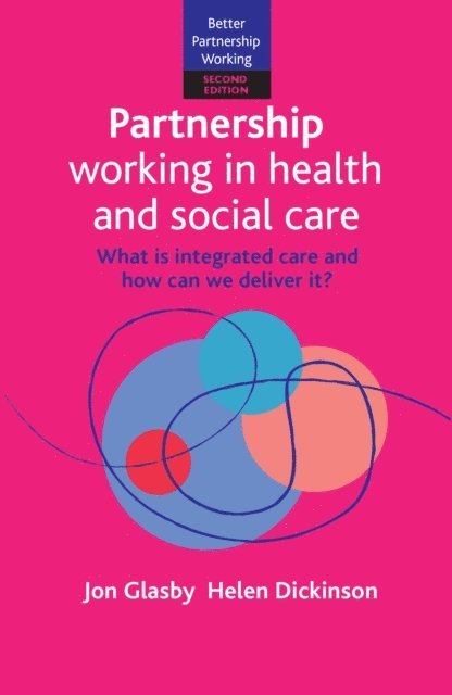 Helen Dickinson, Jon Glasby - Partnership Working in Health and Social Care, E-bok