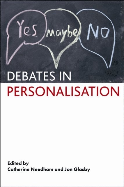 Jon Glasby, Catherine Needham - Debates in Personalisation, E-bok