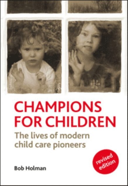 Bob Holman - Champions for Children, E-bok