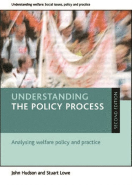 Stuart Lowe, John Hudson - Understanding the policy process, E-bok