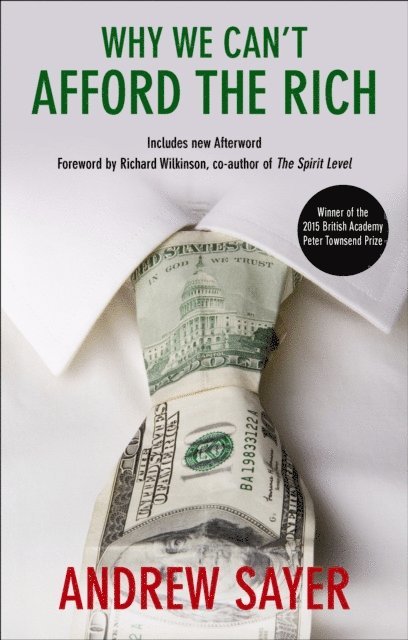 Andrew Sayer - Why We Can't Afford the Rich, E-bok