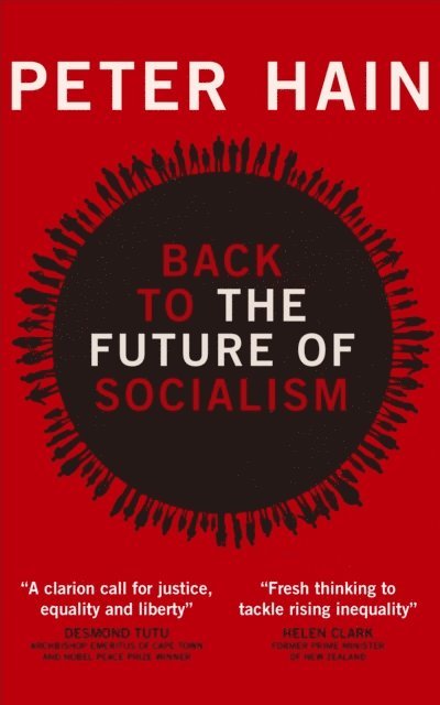 Peter Hain - Back to the Future of Socialism, E-bok