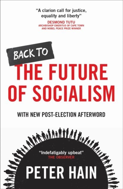 Peter Hain - Back to the Future of Socialism, E-bok