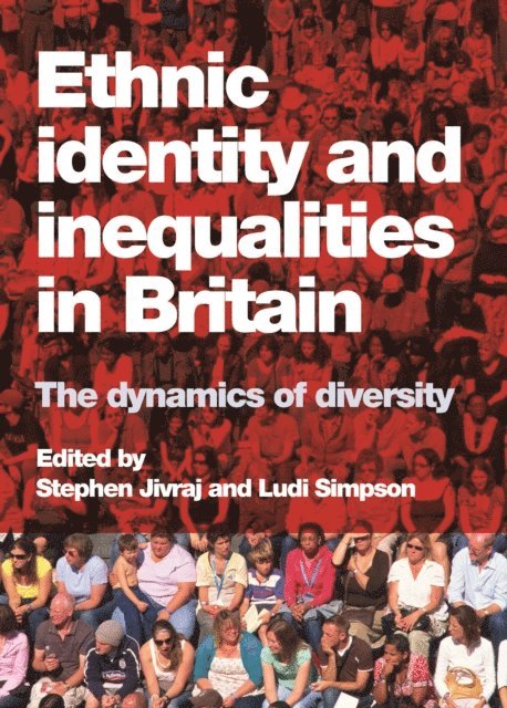 Ludi Simpson, Stephen Jivraj - Ethnic Identity and Inequalities in Britain, E-bok