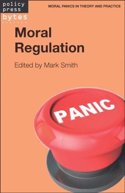 Mark Smith - Moral Regulation, E-bok