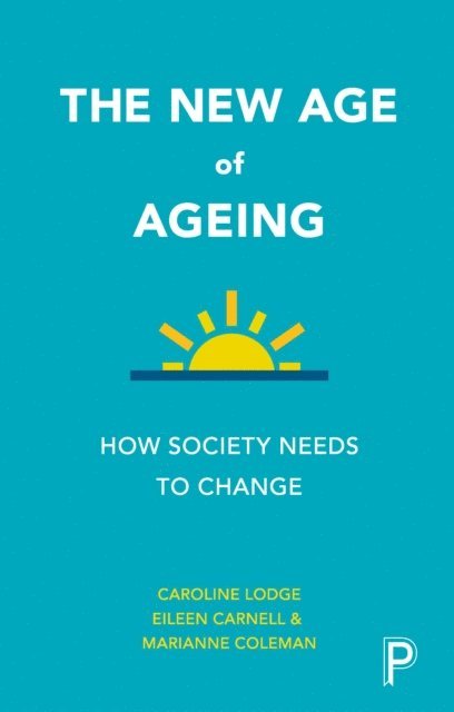 Eileen Carnell, Caroline Lodge - New Age of Ageing, E-bok