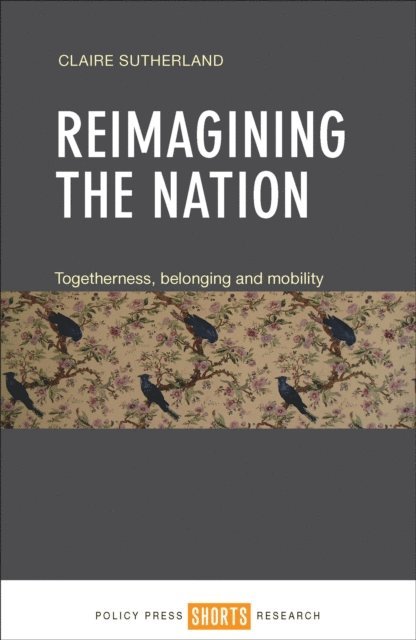 Claire Sutherland - Reimagining the Nation, E-bok