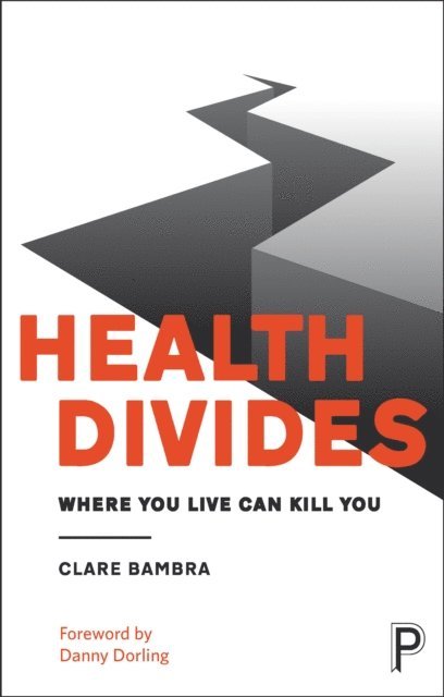 Clare Bambra - Health Divides, E-bok