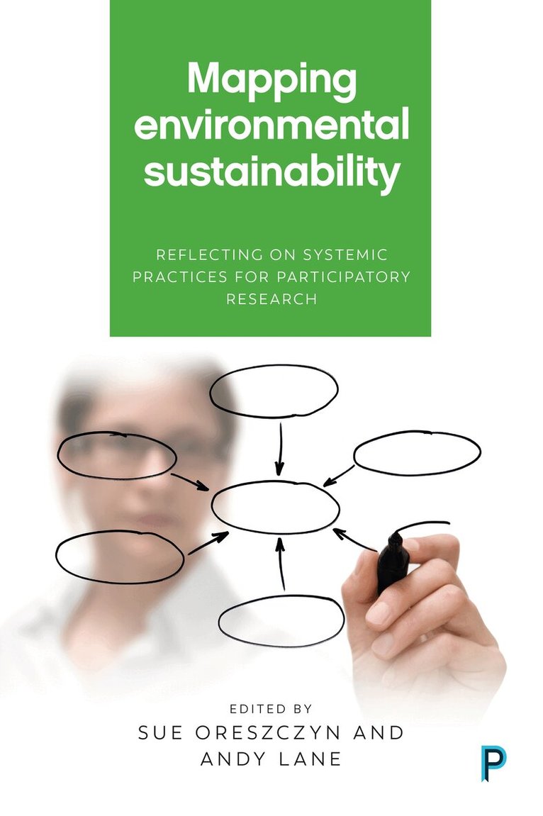 Sue Oreszczyn, Andy Lane - Mapping Environmental Sustainability, Inbunden
