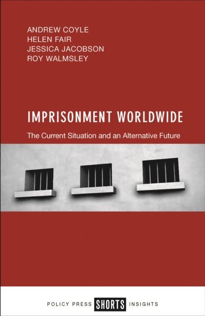 Helen Fair, Andrew Coyle - Imprisonment Worldwide, E-bok