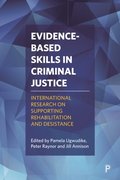 Evidence-Based Skills in Criminal Justice