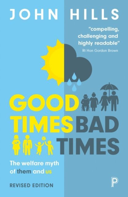 John Hills - Good Times, Bad Times, E-bok