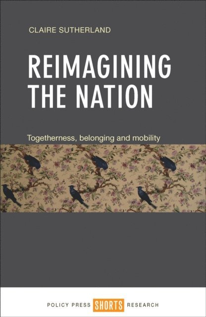 Claire Sutherland - Reimagining the Nation, E-bok