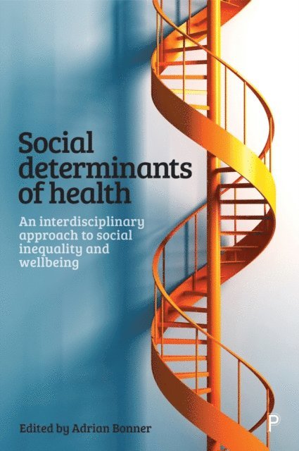 Adrian Bonner - Social Determinants of Health, E-bok
