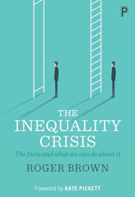Roger Brown - Inequality Crisis, E-bok