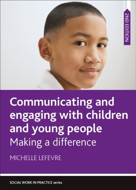 Michelle Lefevre - Communicating and Engaging with Children and Young People, E-bok