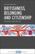 Britishness, belonging and citizenship