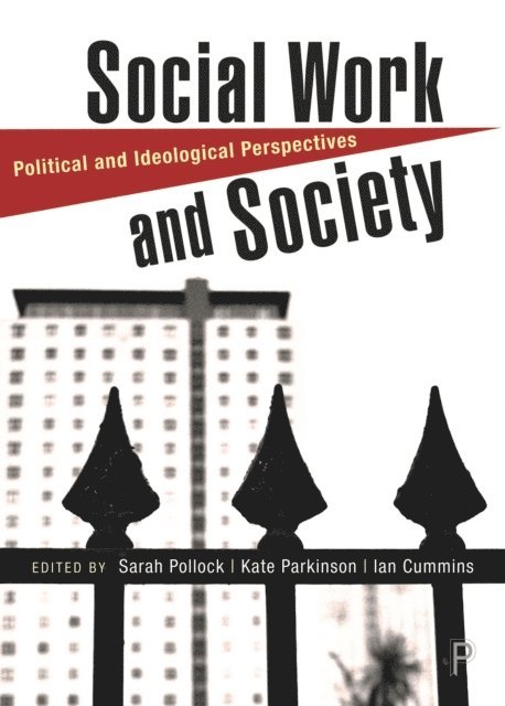 Kate Parkinson, Sarah Pollock - Social Work and Society, E-bok