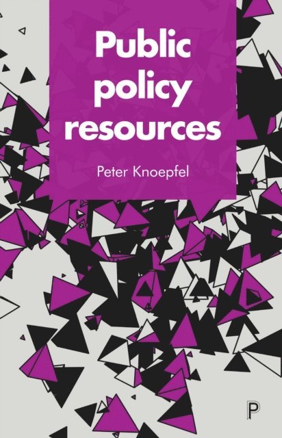 Peter Knoepfel - Public Policy Resources, E-bok