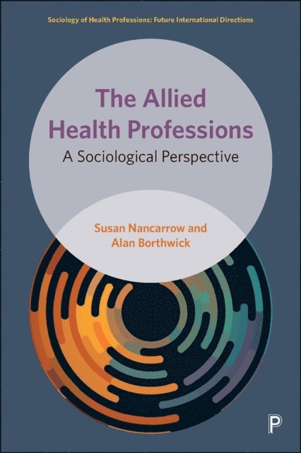 Alan Borthwick, Susan Nancarrow - Allied Health Professions, E-bok