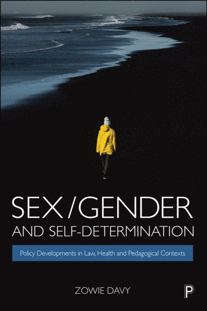 Zowie Davy - Sex/Gender and Self-Determination, E-bok