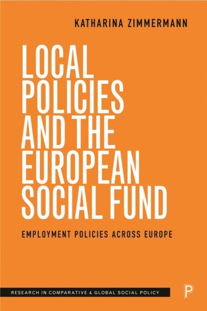 Katharina Zimmermann - Local Policies and the European Social Fund, E-bok