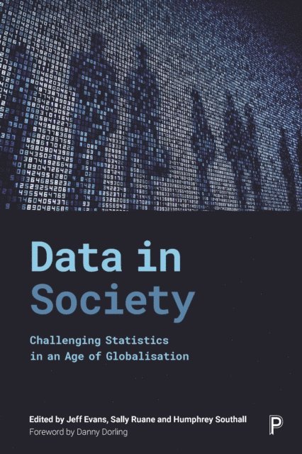 Humphrey Southall, Sally Ruane, Jeff Evans - Data in Society, E-bok