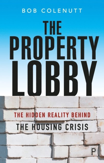 Bob Colenutt - Property Lobby, E-bok