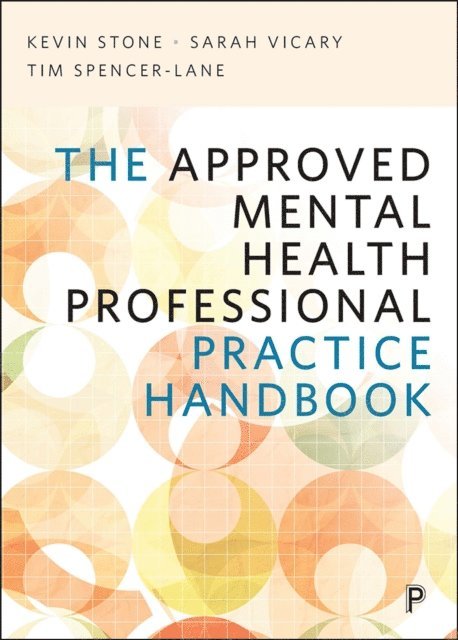 Sarah Vicary, Kevin Stone - Approved Mental Health Professional Practice Handbook, E-bok