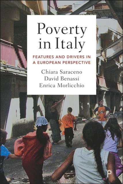 Enrica Morlicchio, David Benassi, Chiara Saraceno - Poverty in Italy, E-bok