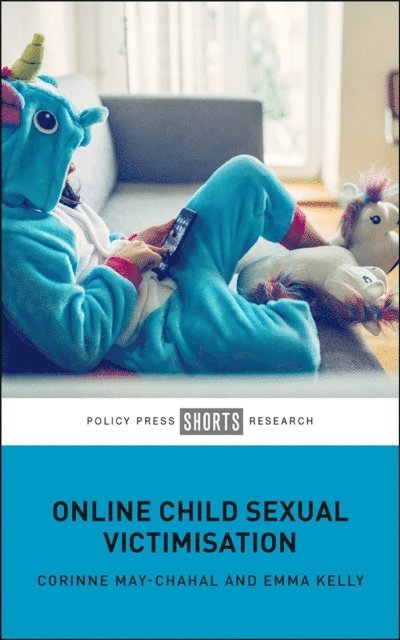 Emma Kelly, Corinne May-Chahal - Online Child Sexual Victimisation, E-bok