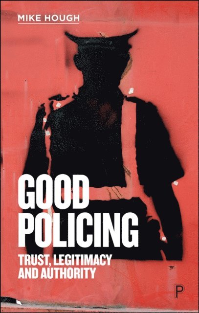 Mike Hough - Good Policing, E-bok