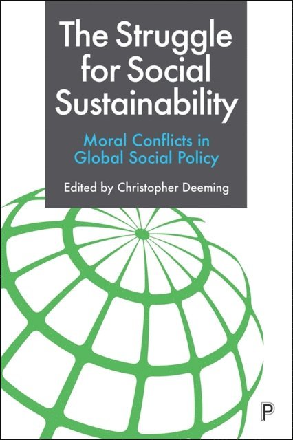 Christopher Deeming - Struggle for Social Sustainability, E-bok