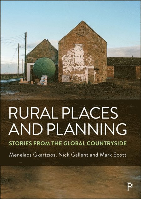 Mark Scott, Nick Gallent, Menelaos Gkartzios - Rural Places and Planning, E-bok