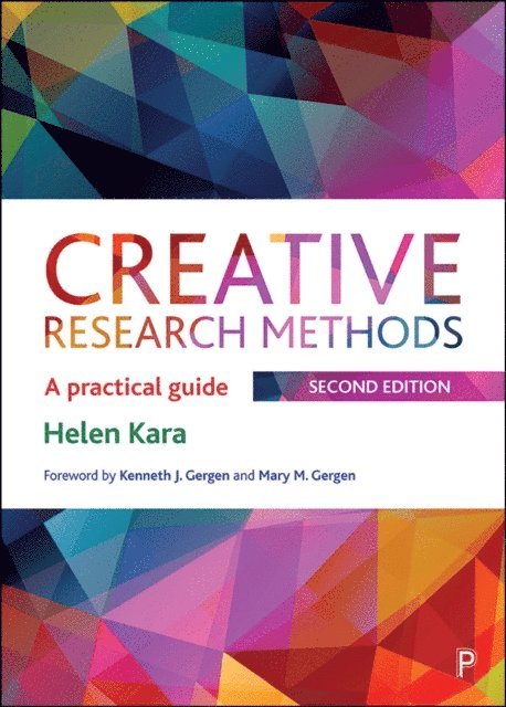Helen Kara - Creative Research Methods, E-bok