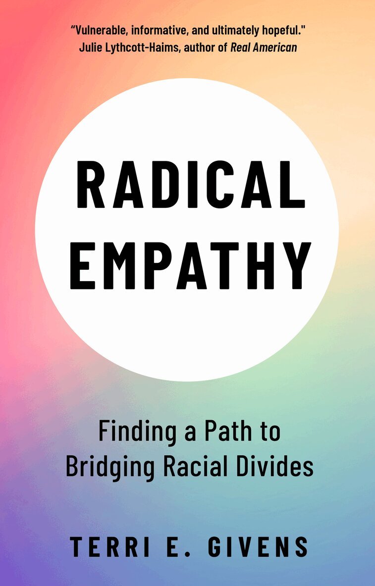 Terri E. Givens - Radical Empathy, Häftad. Tillgänglighet: Lägg i varukorg