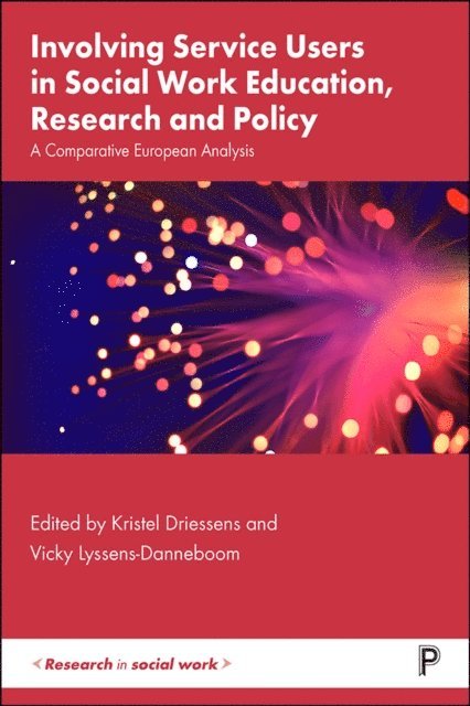 Vicky Lyssens-Danneboom, Kristel Driessens - Involving Service Users in Social Work Education, Research and Policy, E-bok