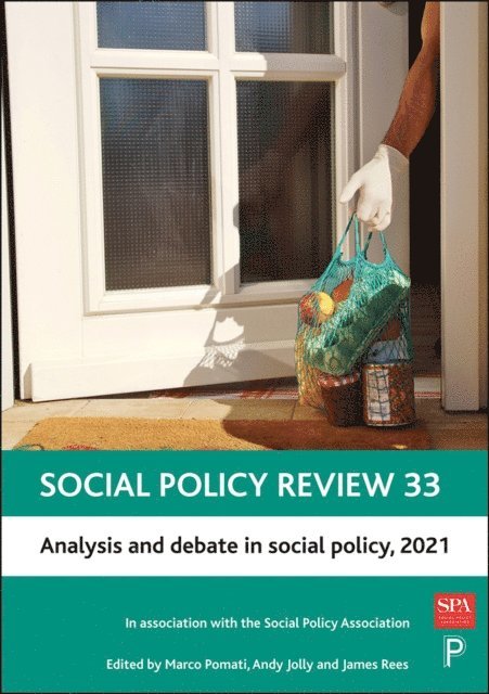 James Rees, Andy Jolly, Marco Pomati - Social Policy Review 33, E-bok