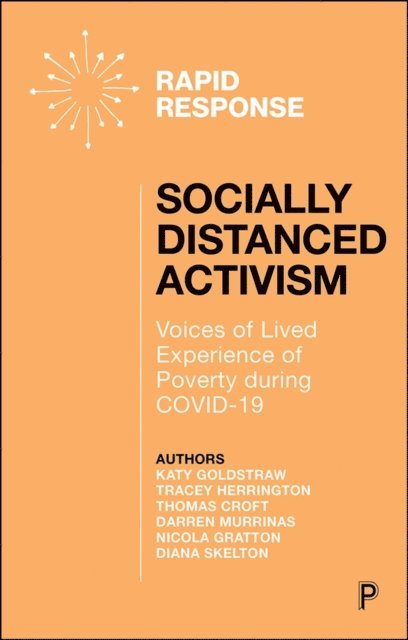 Diana Skelton, Nicola Gratton, Darren Murrinas, Thomas Croft, Tracey Herrington, Katy Goldstraw - Socially Distanced Activism, E-bok