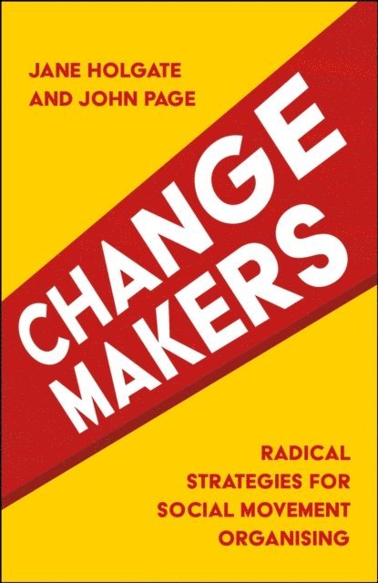 John Page, Jane Holgate - Changemakers, E-bok
