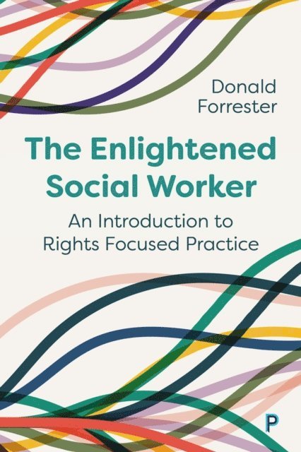 Donald Forrester - Enlightened Social Worker, E-bok