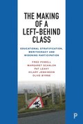 Making of a Left-Behind Class