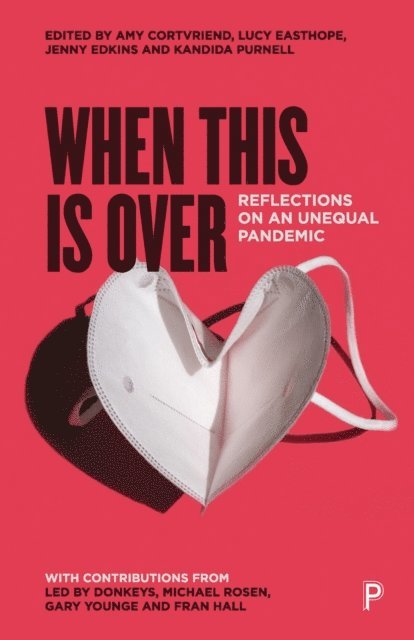Kandida Purnell, Jenny Edkins, Lucy Easthope, Amy Cortvriend - When This Is Over, E-bok