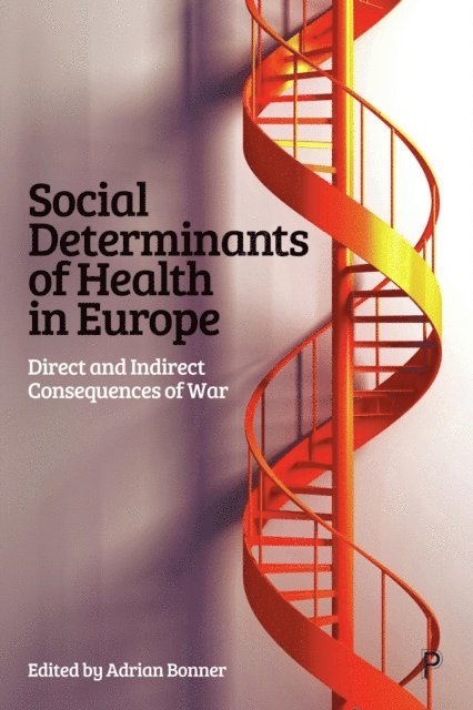 Adrian Bonner - Social Determinants of Health in Europe, E-bok
