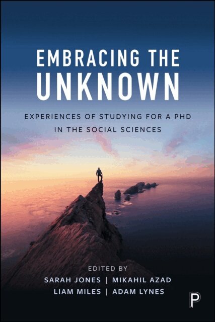 Adam Lynes, Liam Miles, Mikahil Azad, Sarah Jones - Embracing the Unknown, E-bok