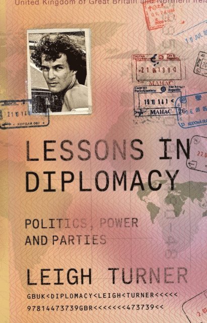 Leigh Turner - Lessons in Diplomacy, E-bok