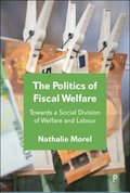 The Politics of Fiscal Welfare