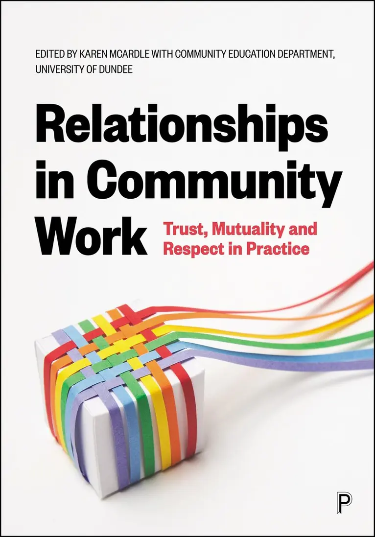 Karen McArdle - Relationships in Community Work, Häftad. Tillgänglighet: Kommande