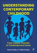 Understanding Contemporary Childhood
