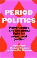 Fran Amery, Melanie Channon, Jennifer Thomson - Period Politics, Häftad. Tillgänglighet: Kommande